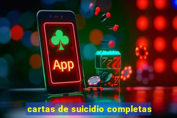 cartas de suicidio completas